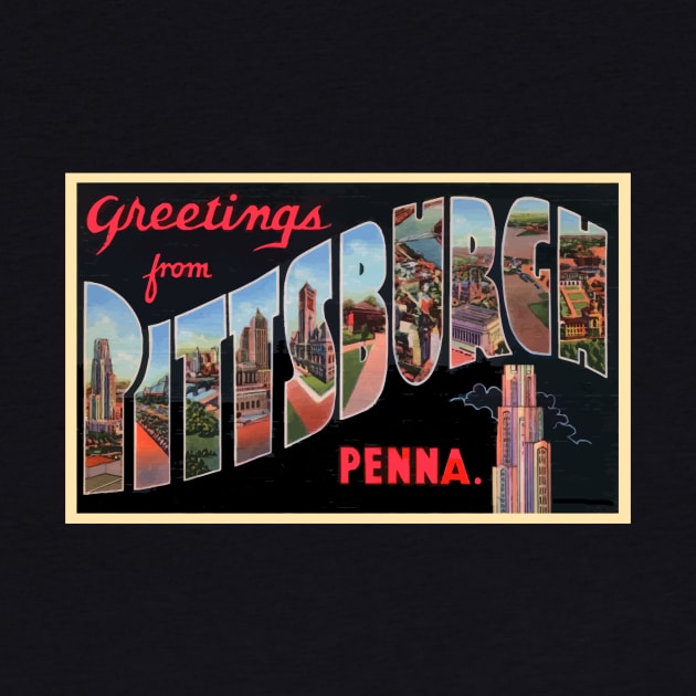 Greetings from Pittsburgh, Penna. - Vintage Large Letter Postcard by Naves